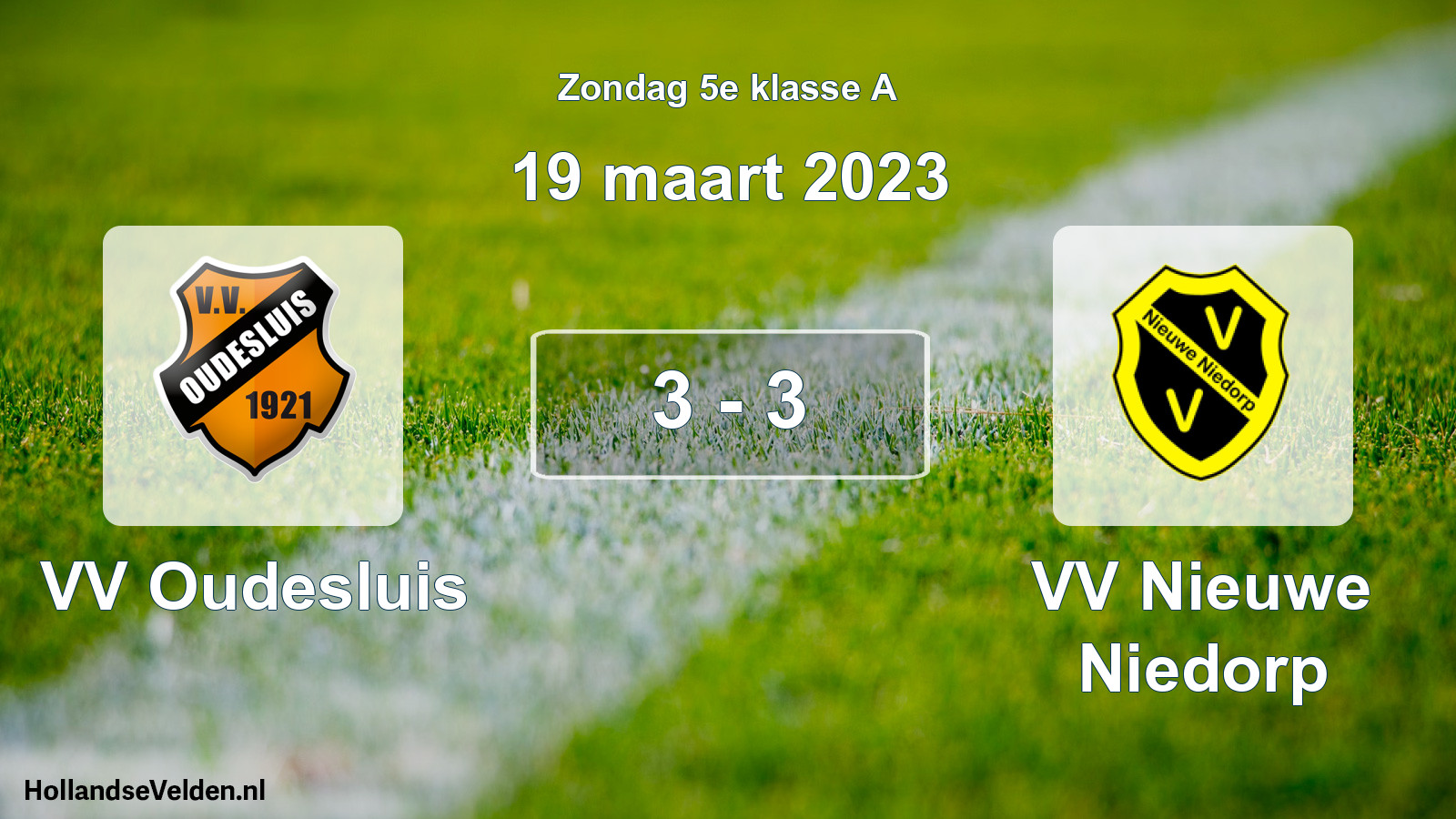 Total number of matches played: VV Oudesluis - VV Nieuwe Niedorp 3 - 3 (19 March 2023)