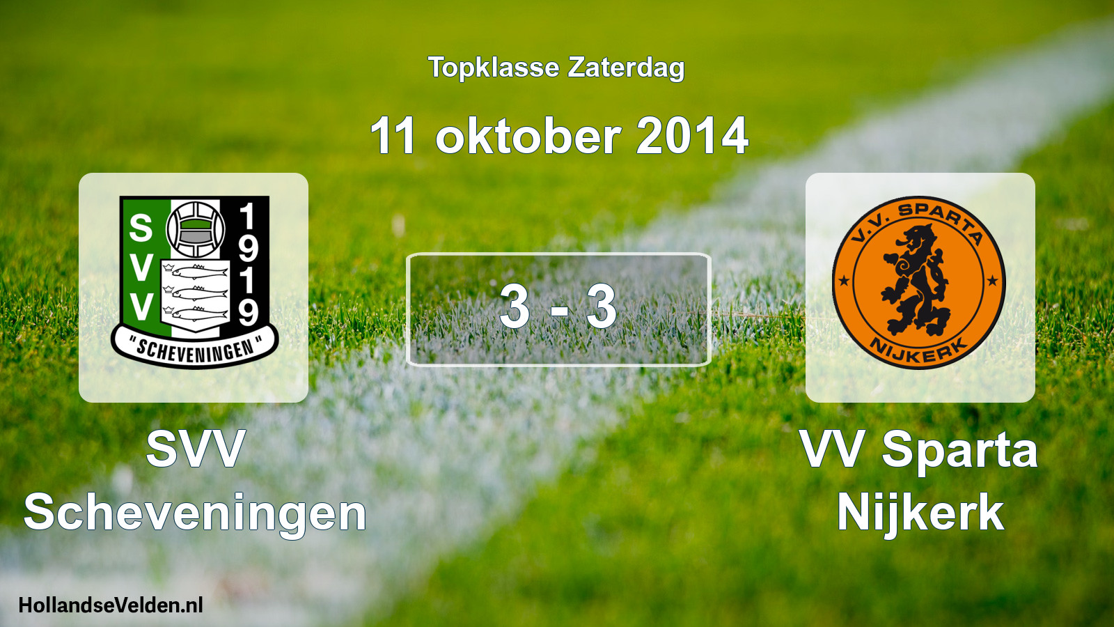 Total number of matches played: SVV Scheveningen - VV Sparta Nijkerk 3 - 3 (11 October 2014)