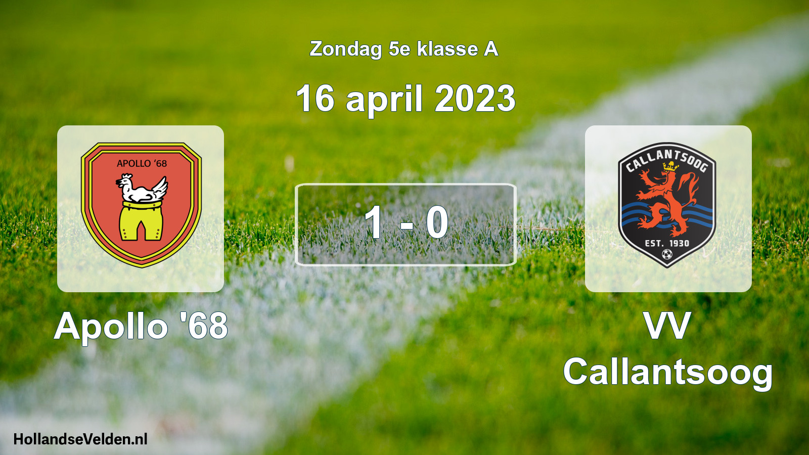 Total number of matches played: Apollo '68 - VV Callantsoog 1 - 0 (16 April 2023)