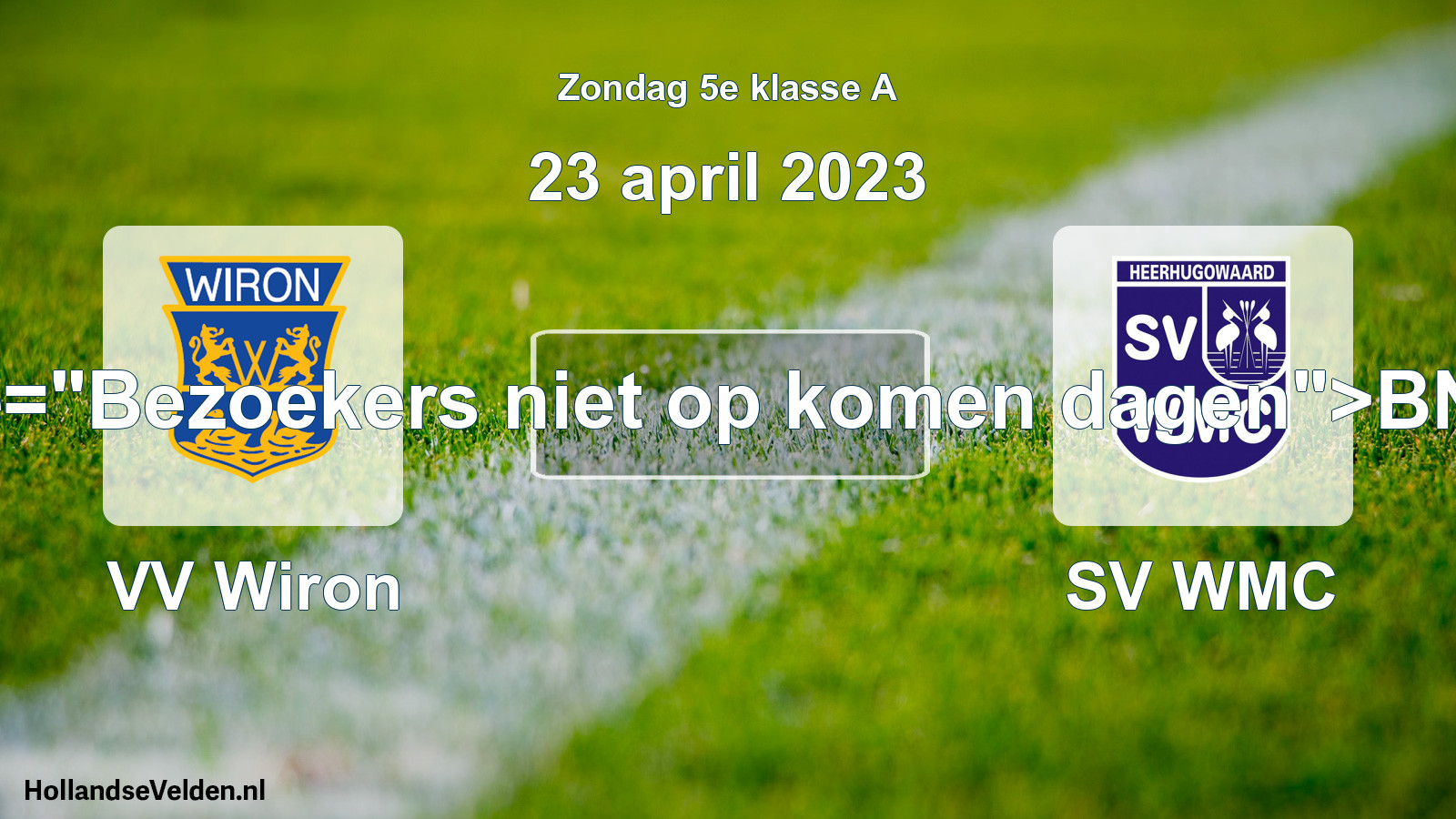 Scheduled Match: VV Wiron - SV WMC (23 April 2023)