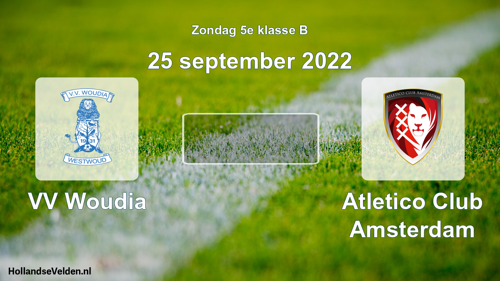 Scheduled Match: VV Woudia - Atletico Club Amsterdam (25 September 2022)