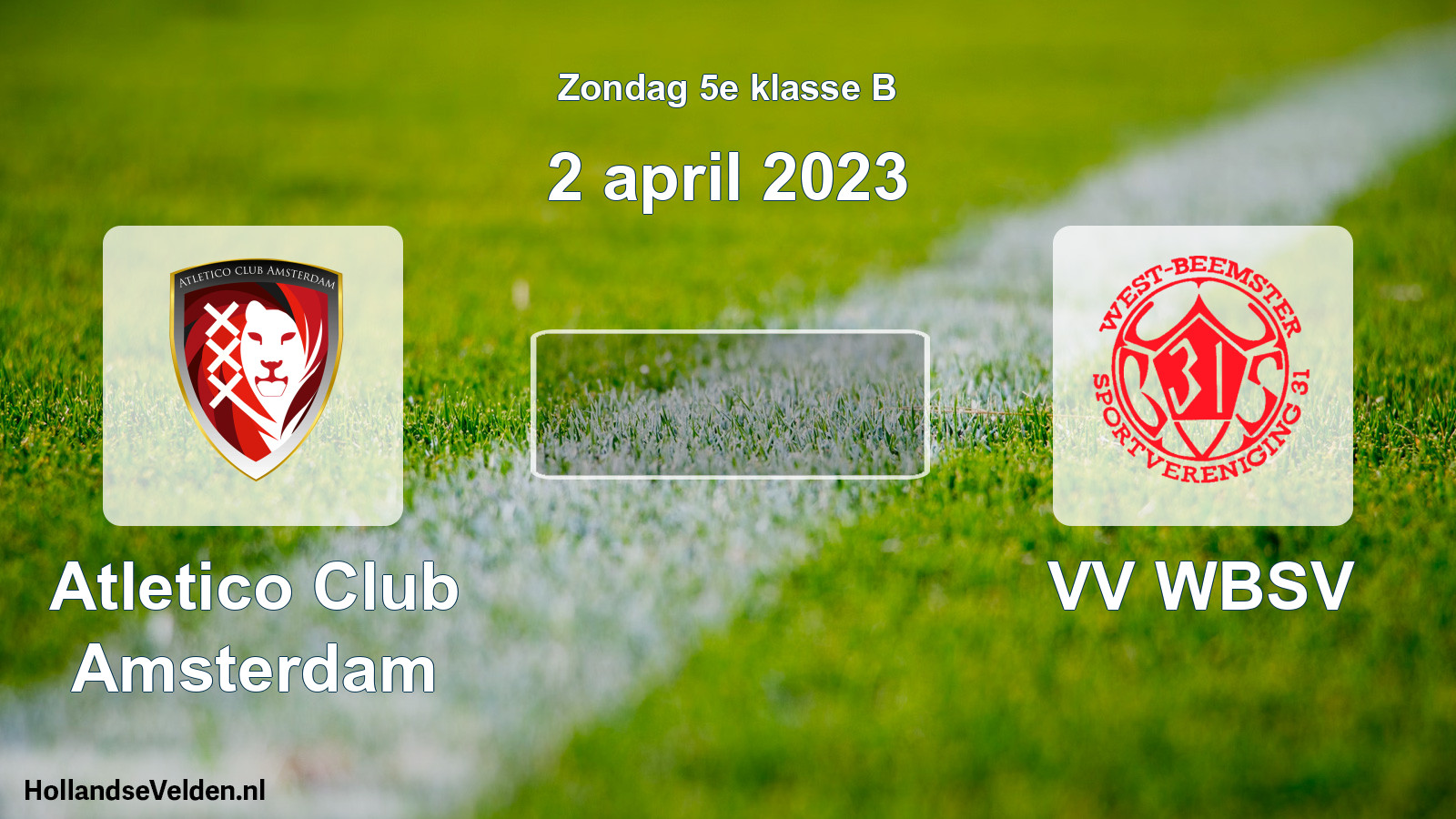 Scheduled Match: Atletico Club Amsterdam - VV WBSV (2 April 2023)