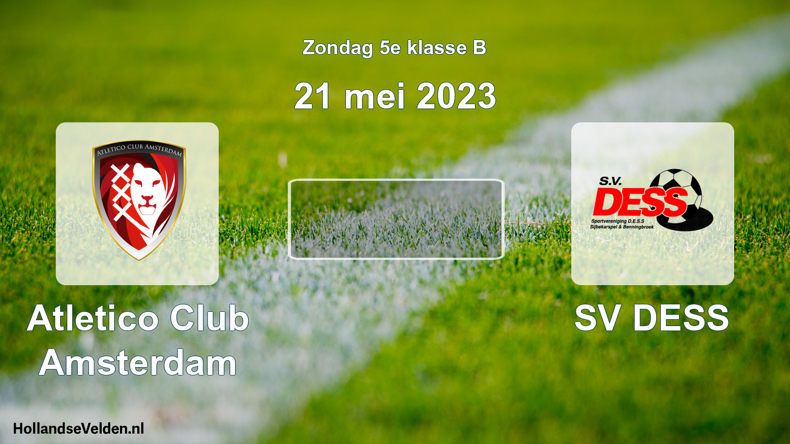 Scheduled Match: Atletico Club Amsterdam - SV DESS (21 May 2023)