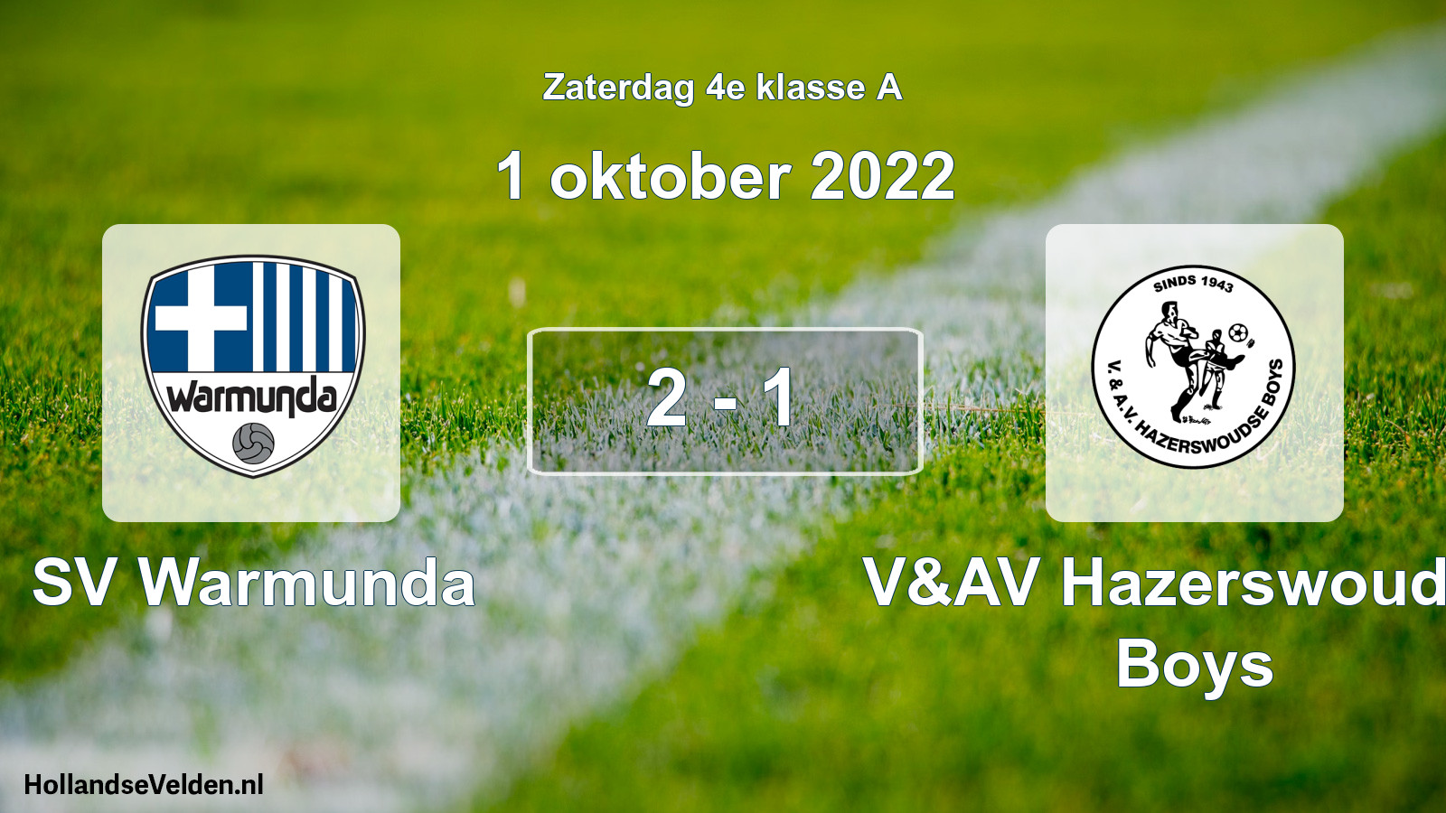 Total number of matches played: SV Warmunda - V&AV Hazerswoudse Boys 2 - 1 (1 October 2022)