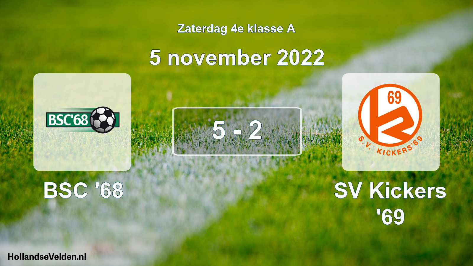 Total number of matches played: BSC '68 - SV Kickers '69 5 - 2 (5 November 2022)