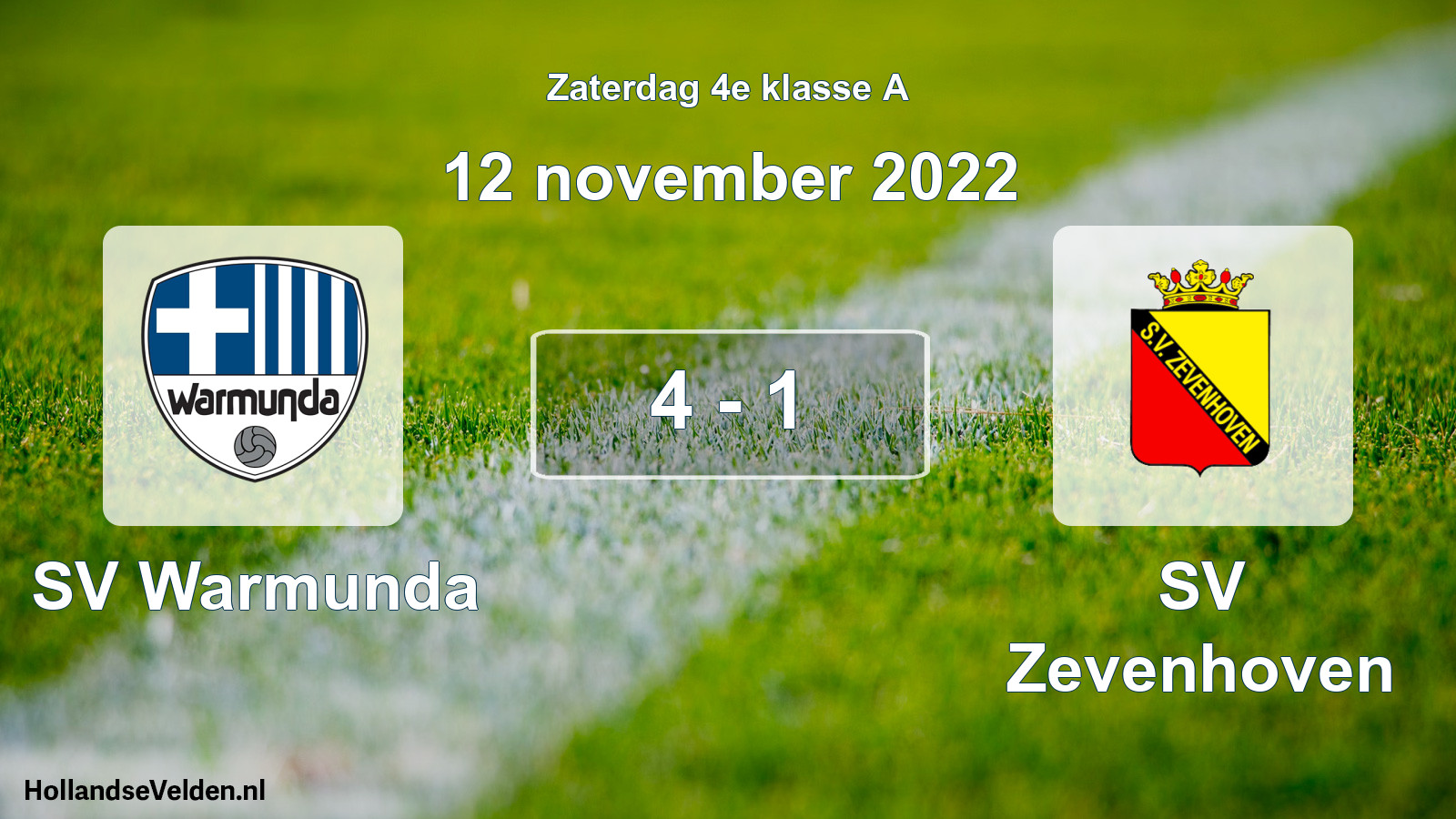 Total number of matches played: SV Warmunda - SV Zevenhoven 4 - 1 (12 November 2022)