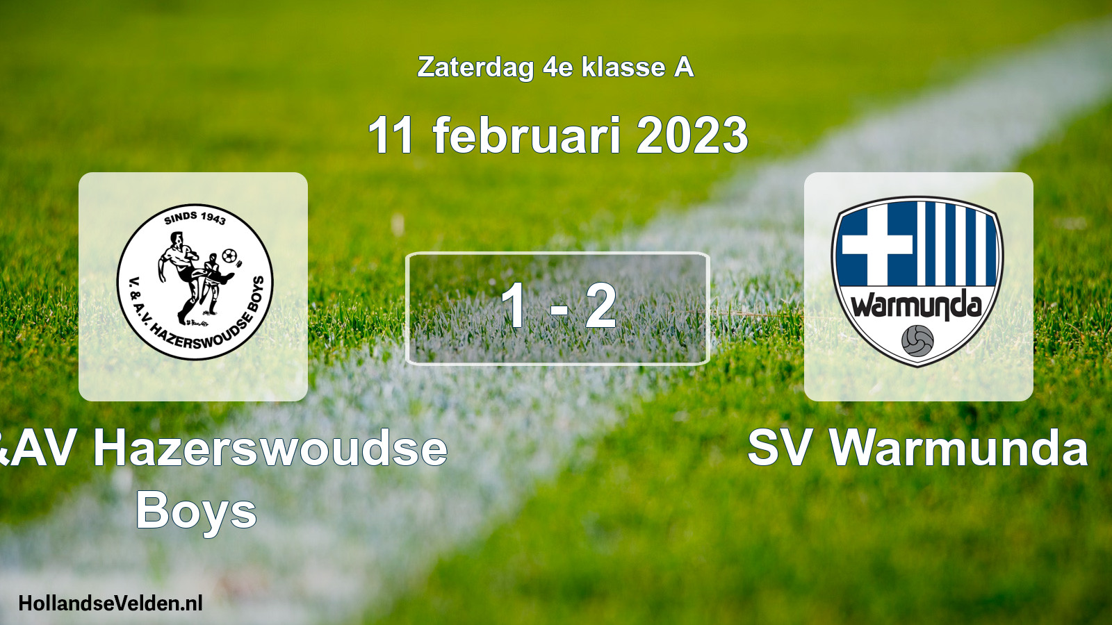 Total number of matches played: V&AV Hazerswoudse Boys - SV Warmunda 1 - 2 (11 February 2023)