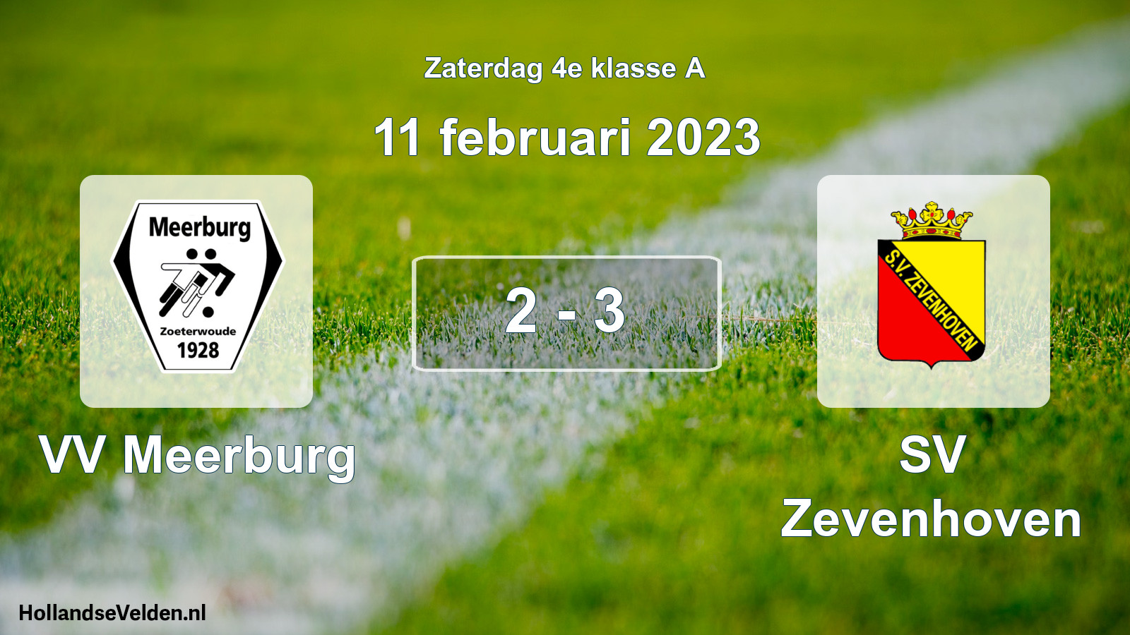 Total number of matches played: VV Meerburg - SV Zevenhoven 2 - 3 (11 February 2023)