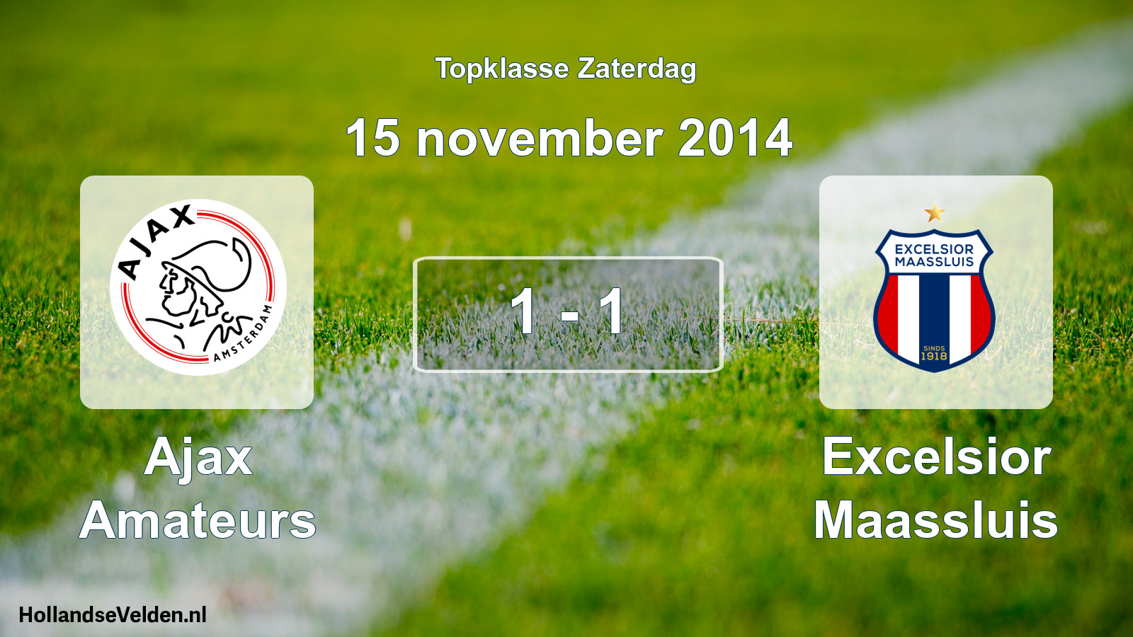 Total number of matches played: Ajax Amateurs - Excelsior Maassluis 1 - 1 (15 November 2014)