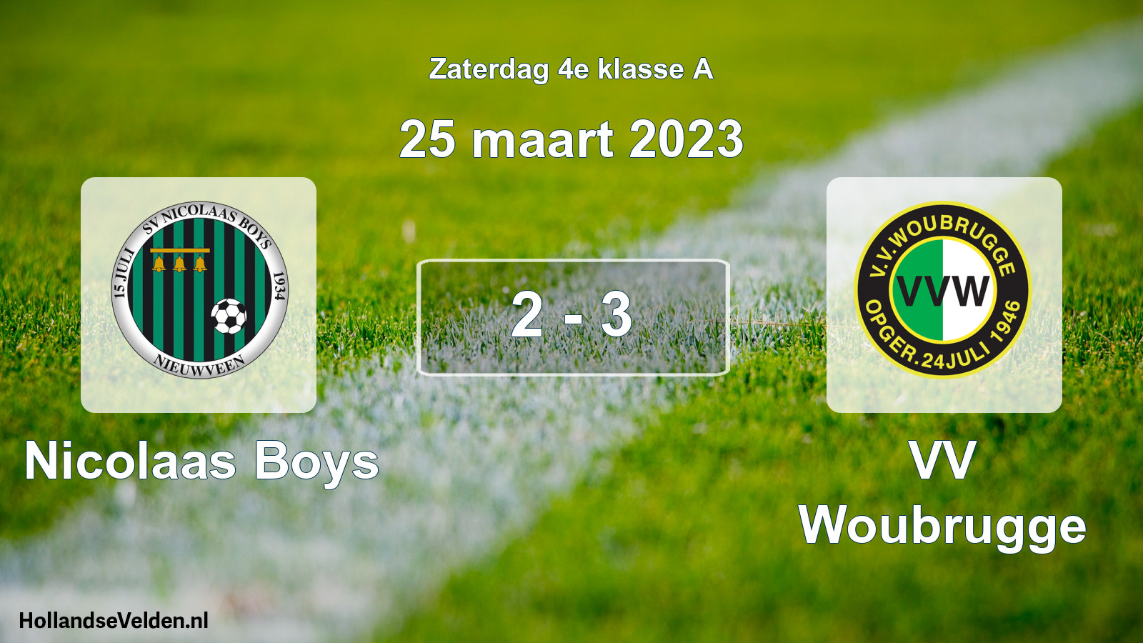 Total number of matches played: Nicolaas Boys - VV Woubrugge 2 - 3 (25 March 2023)