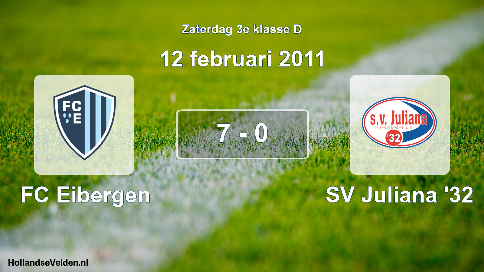Total number of matches played: FC Eibergen - SV Juliana '32 7 - 0 (12 February 2011)