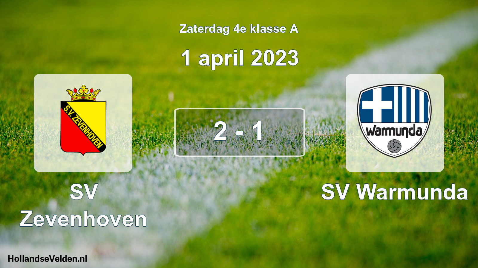 Total number of matches played: SV Zevenhoven - SV Warmunda 2 - 1 (1 April 2023)