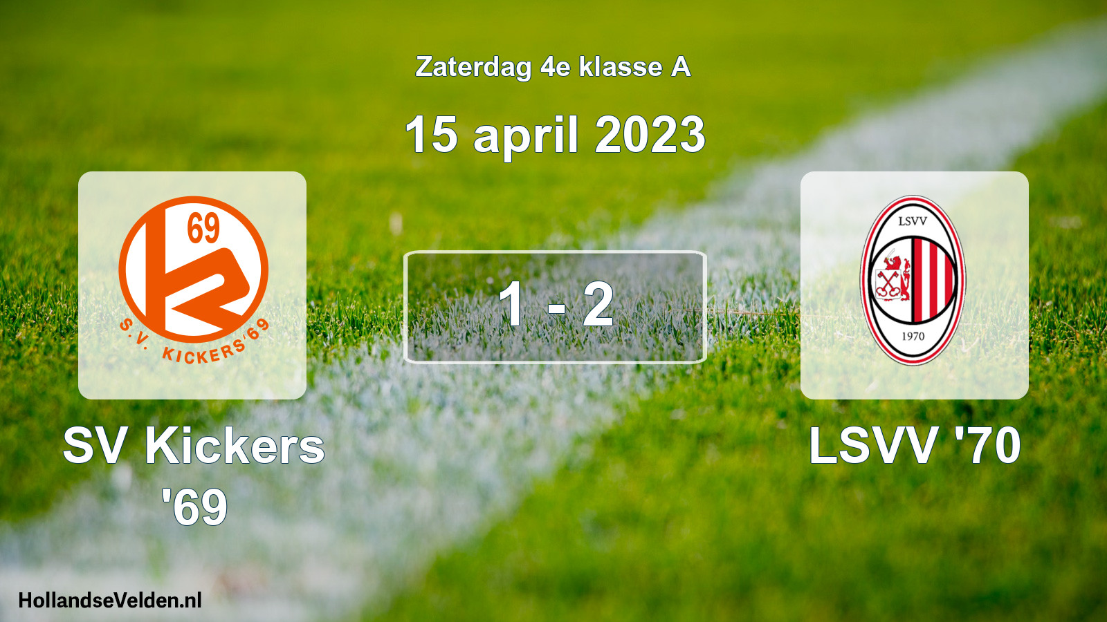 Total number of matches played: SV Kickers '69 - LSVV '70 1 - 2 (15 April 2023)