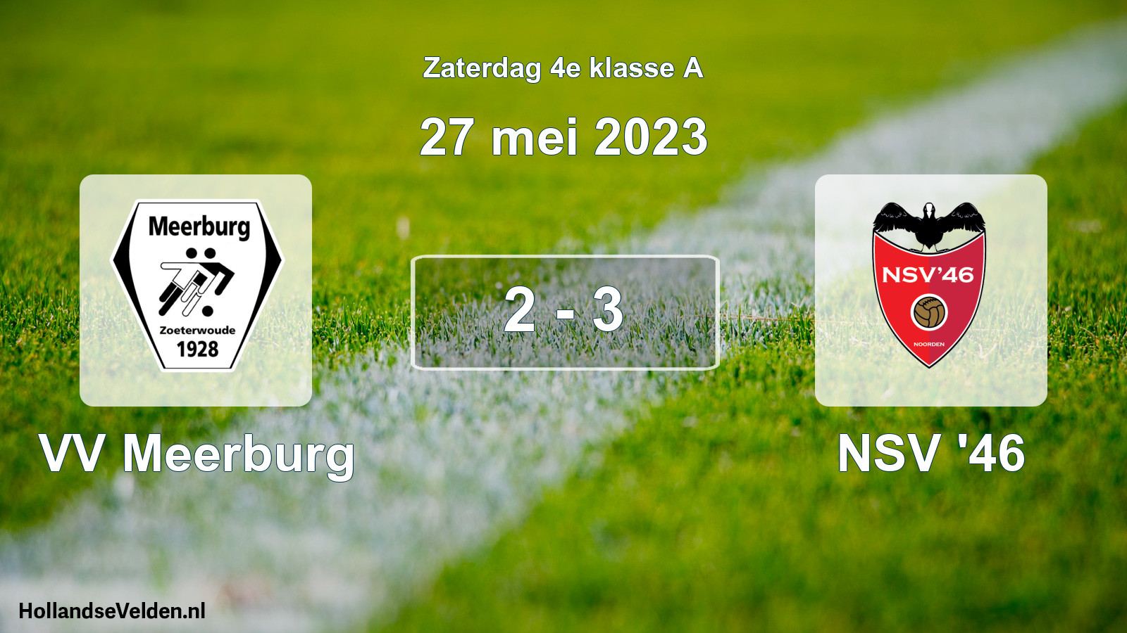 Total number of matches played: VV Meerburg - NSV '46 2 - 3 (27 May 2023)