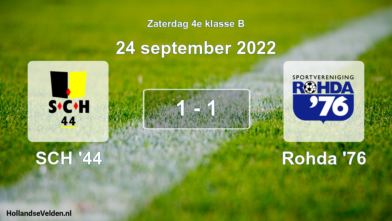 Total number of matches played: SCH '44 - Rohda '76 1 - 1 (24 September 2022)