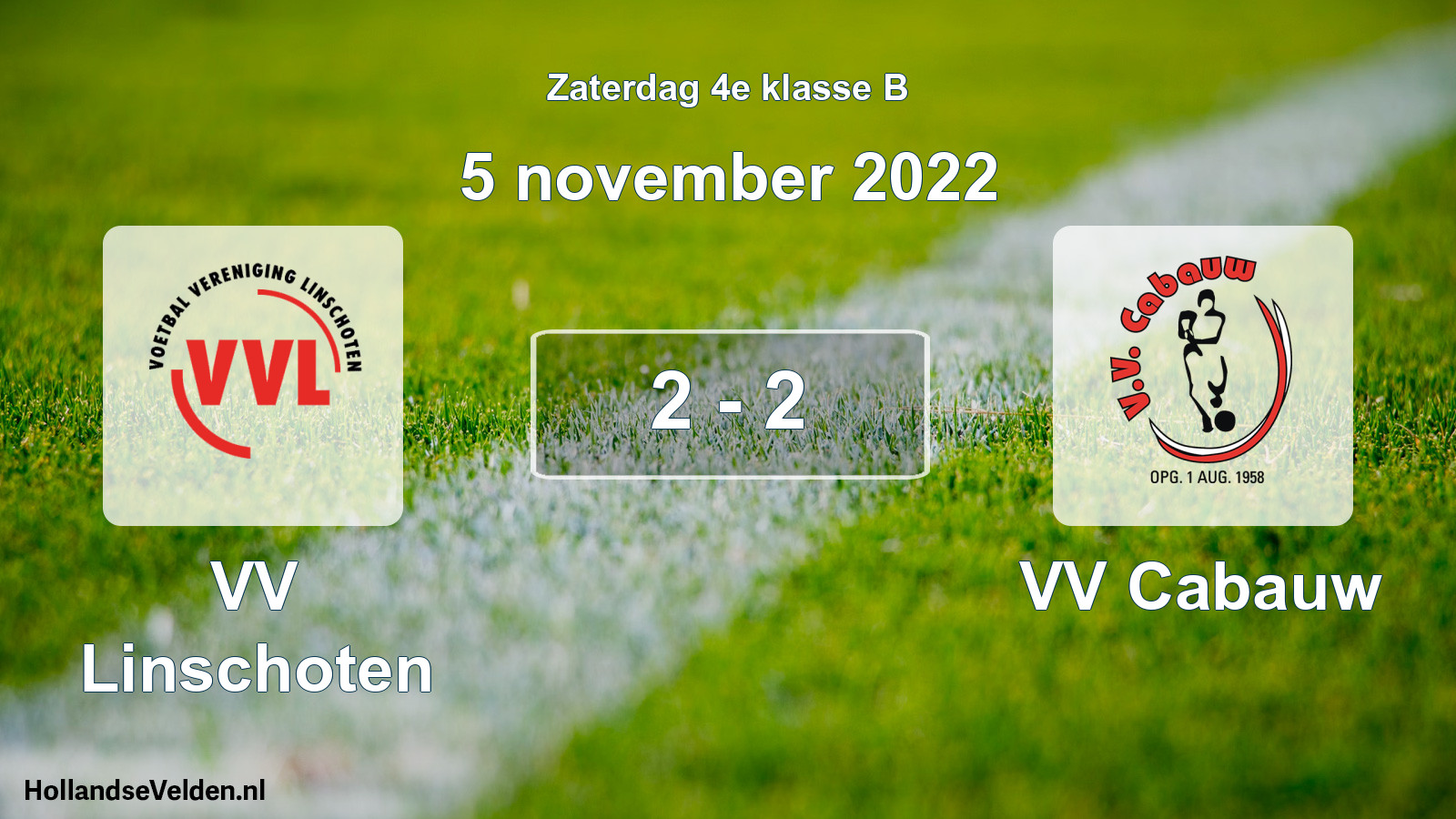 Total number of matches played: VV Linschoten - VV Cabauw 2 - 2 (5 November 2022)