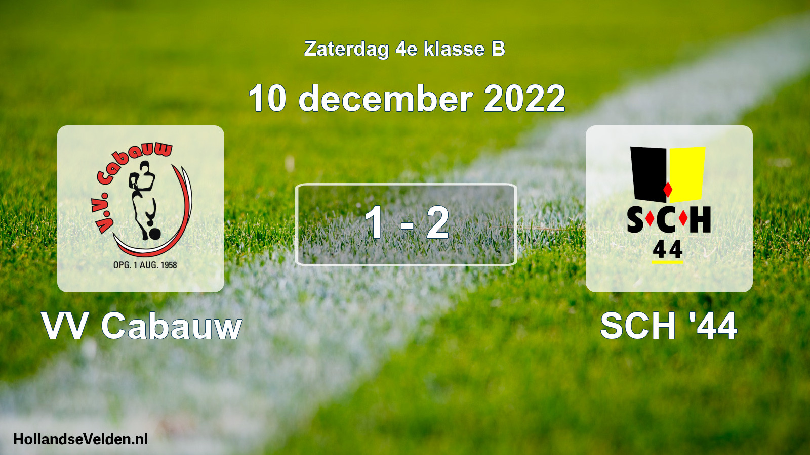 Total number of matches played: VV Cabauw - SCH '44 1 - 2 (10 December 2022)