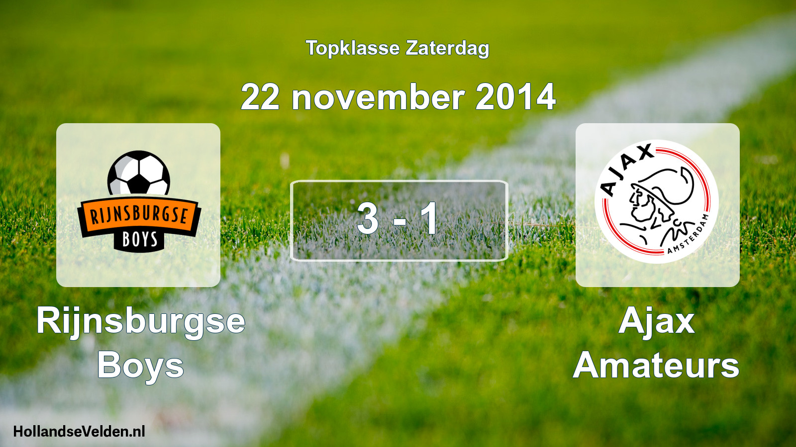 Total number of matches played: Rijnsburgse Boys - Ajax Amateurs 3 - 1 (22 November 2014)