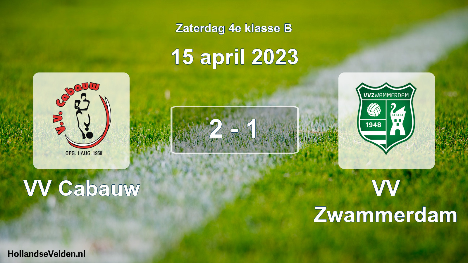 Total number of matches played: VV Cabauw - VV Zwammerdam 2 - 1 (15 April 2023)