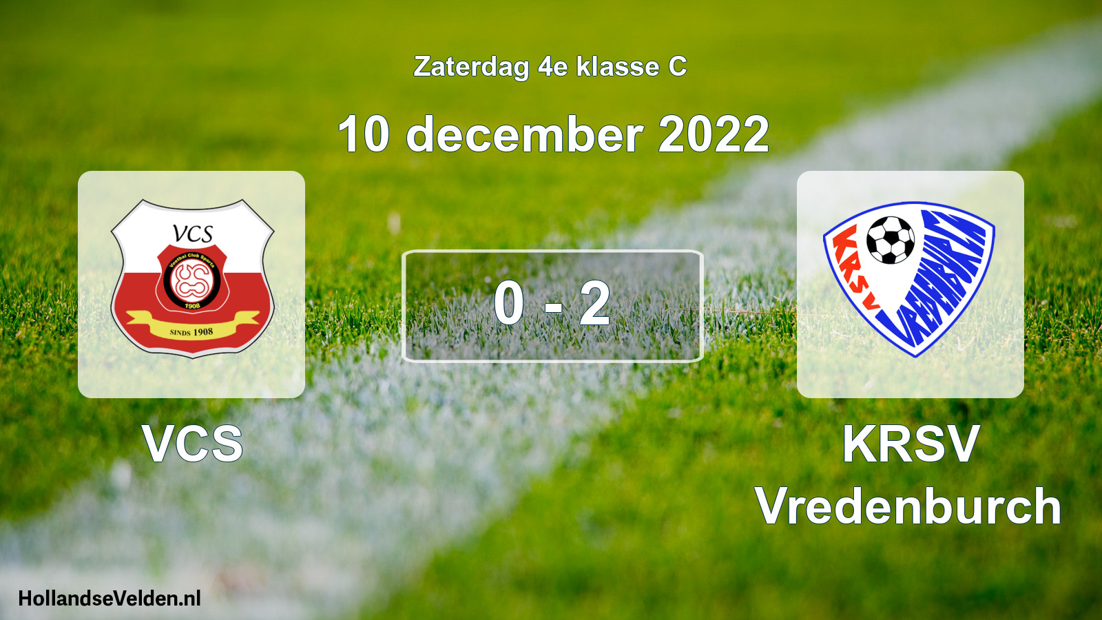 Total number of matches played: VCS - KRSV Vredenburch 0 - 2 (10 December 2022)