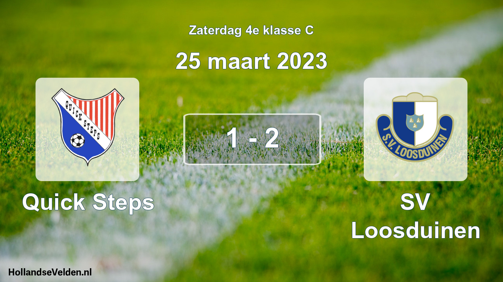 Total number of matches played: Quick Steps - SV Loosduinen 1 - 2 (25 March 2023)