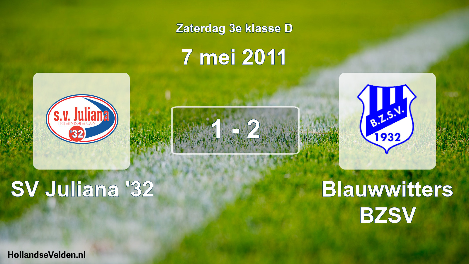 Total number of matches played: SV Juliana '32 - Blauwwitters BZSV 1 - 2 (7 May 2011)