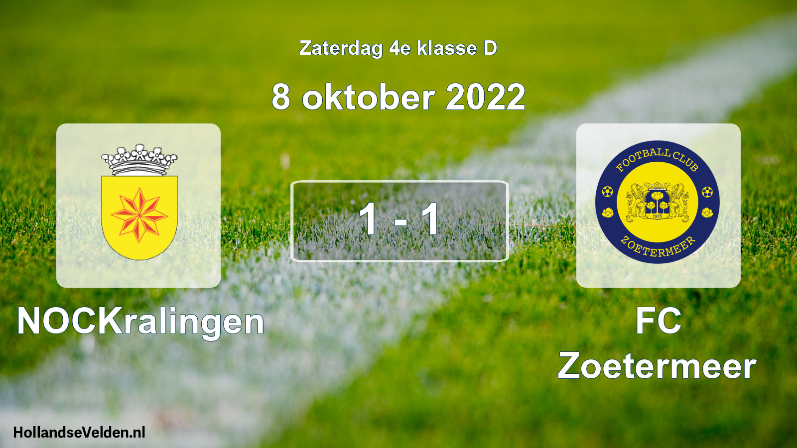 Total number of matches played: NOCKralingen - FC Zoetermeer 1 - 1 (8 October 2022)