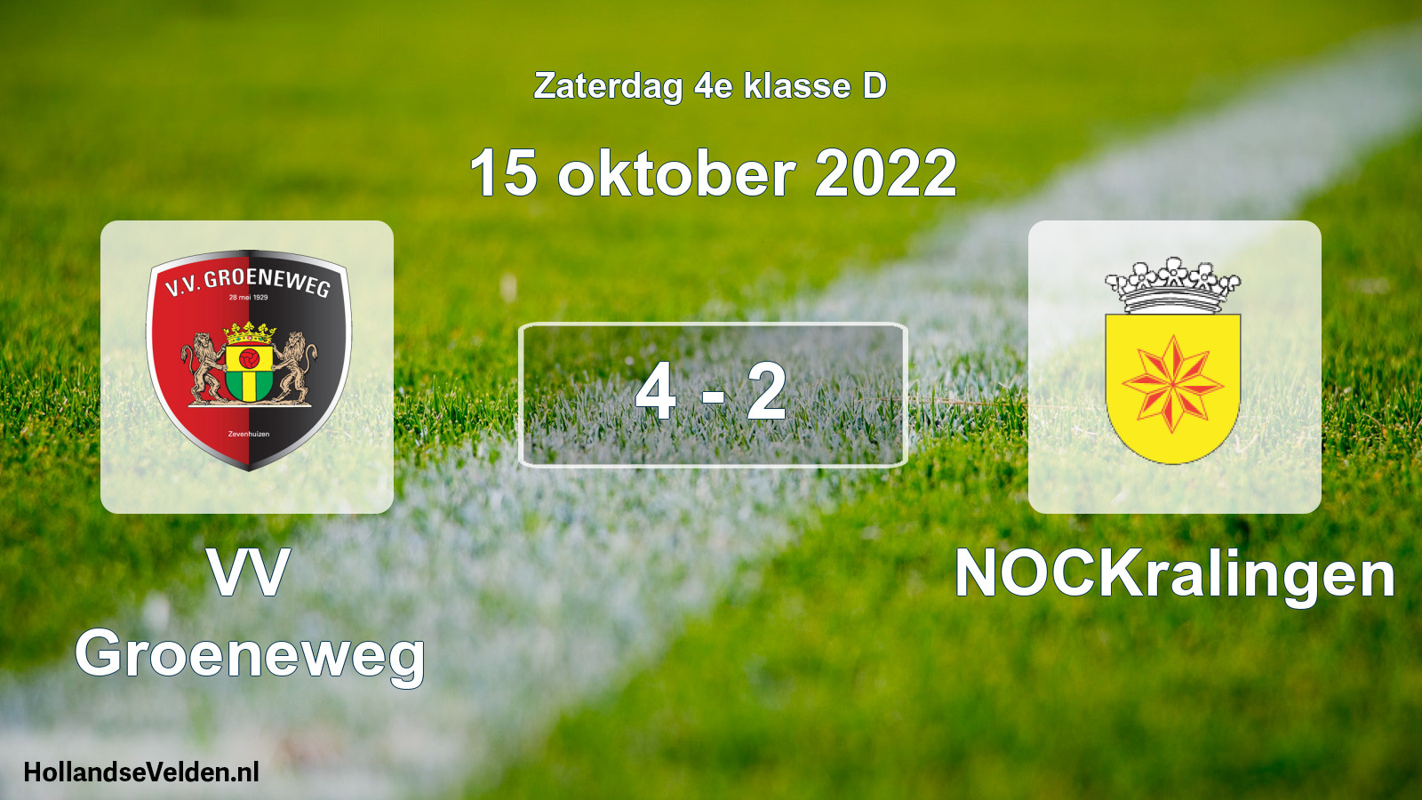 Total number of matches played: VV Groeneweg - NOCKralingen 4 - 2 (15 October 2022)