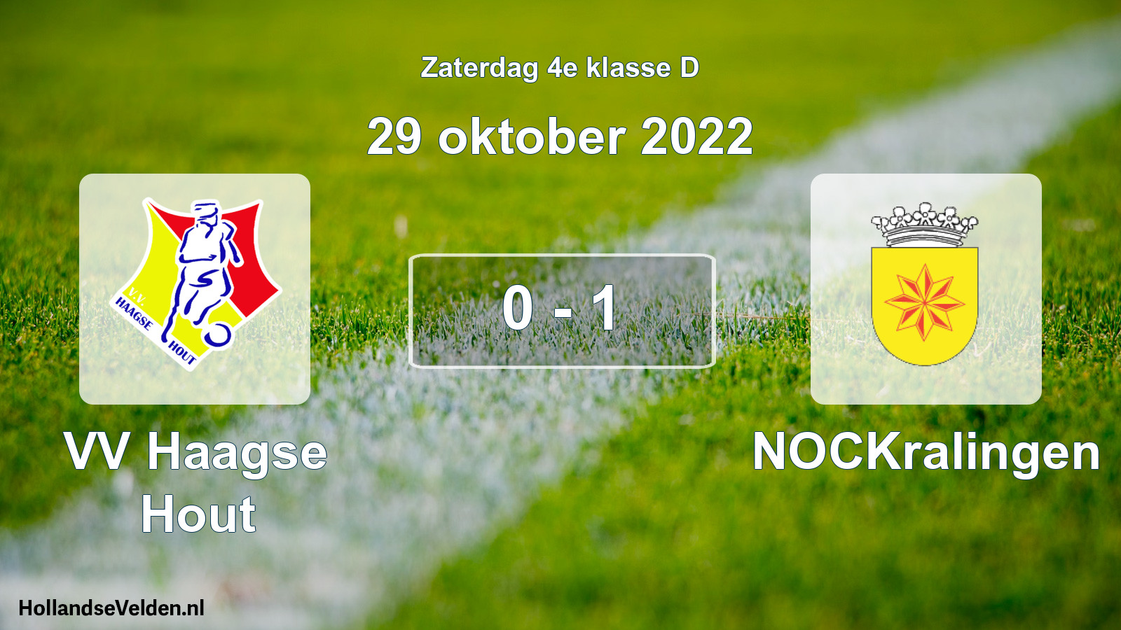 Total number of matches played: VV Haagse Hout - NOCKralingen 0 - 1 (29 October 2022)