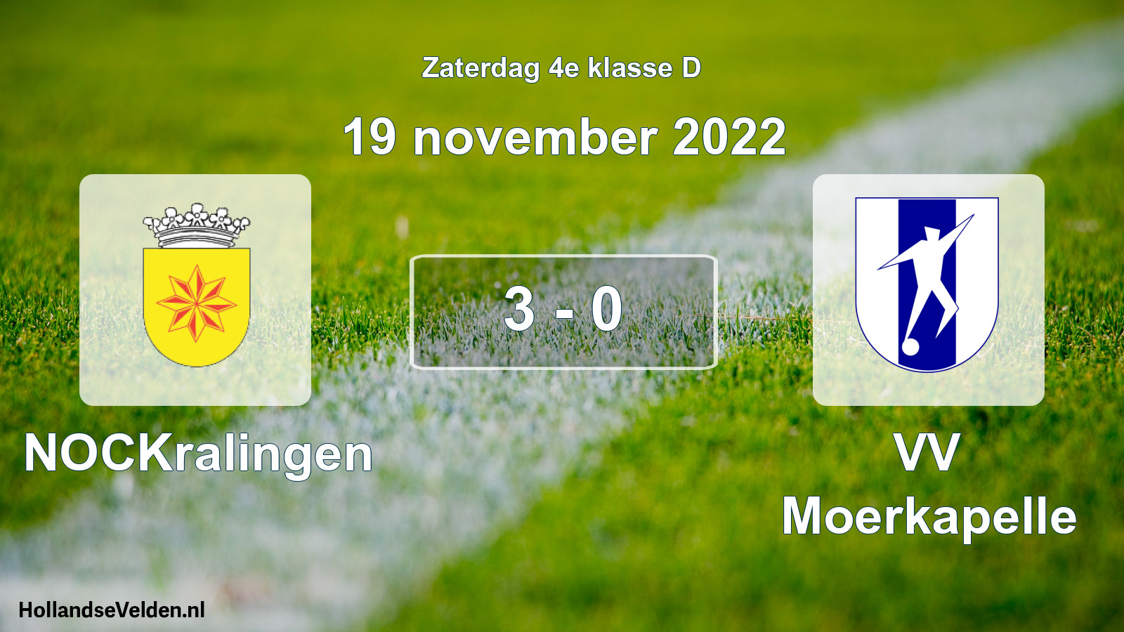 Total number of matches played: NOCKralingen - VV Moerkapelle 3 - 0 (19 November 2022)