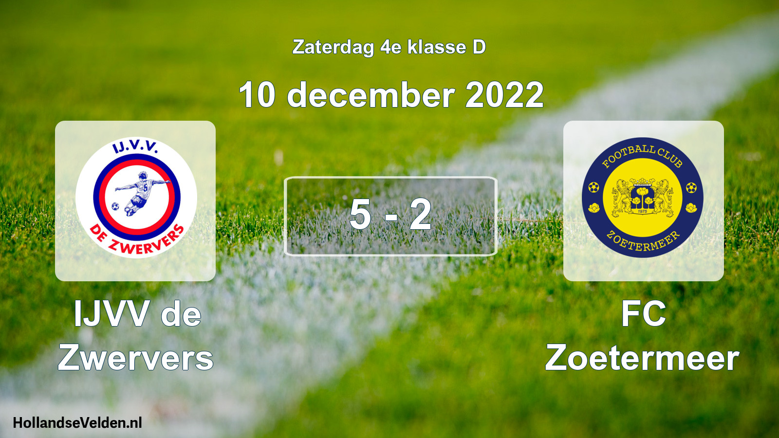Total number of matches played: IJVV de Zwervers - FC Zoetermeer 5 - 2 (10 December 2022)