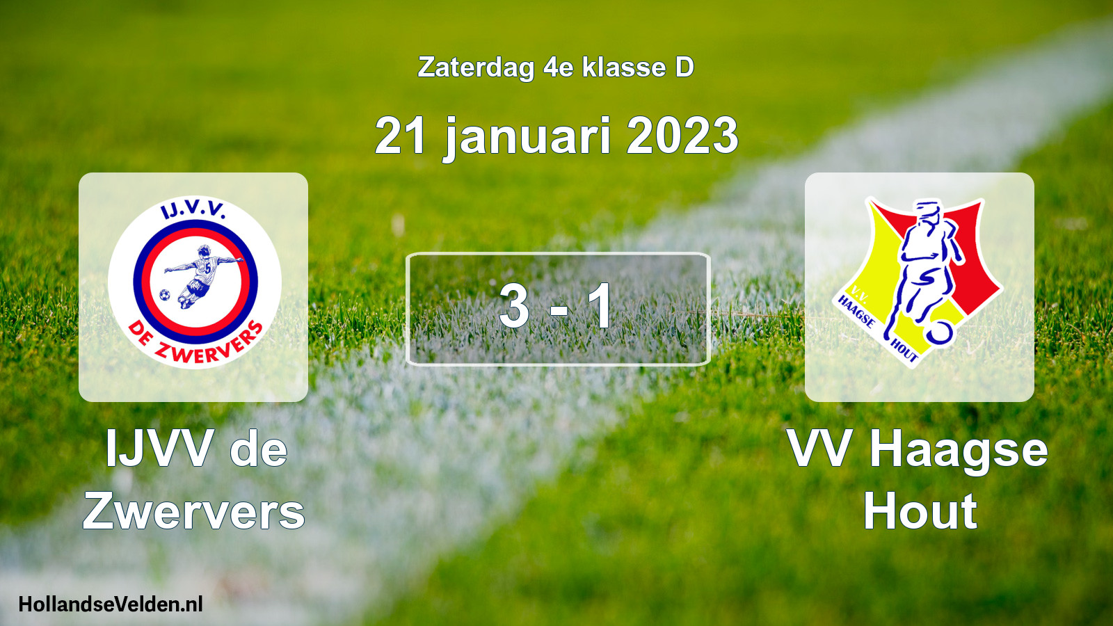 Total number of matches played: IJVV de Zwervers - VV Haagse Hout 3 - 1 (21 January 2023)