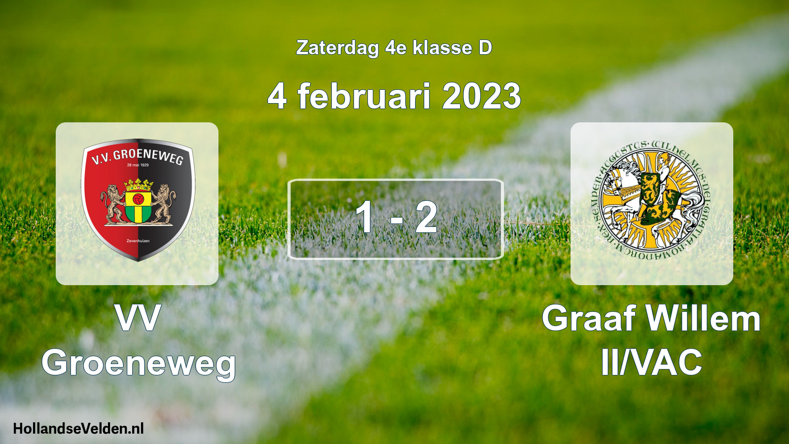 Total number of matches played: VV Groeneweg - Graaf Willem II/VAC 1 - 2 (4 February 2023)