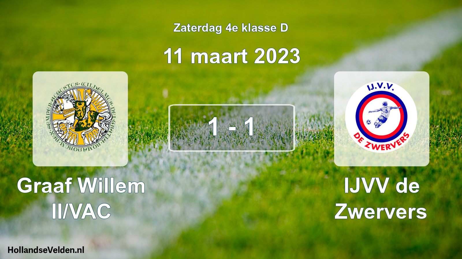 Total number of matches played: Graaf Willem II/VAC - IJVV de Zwervers 1 - 1 (11 March 2023)
