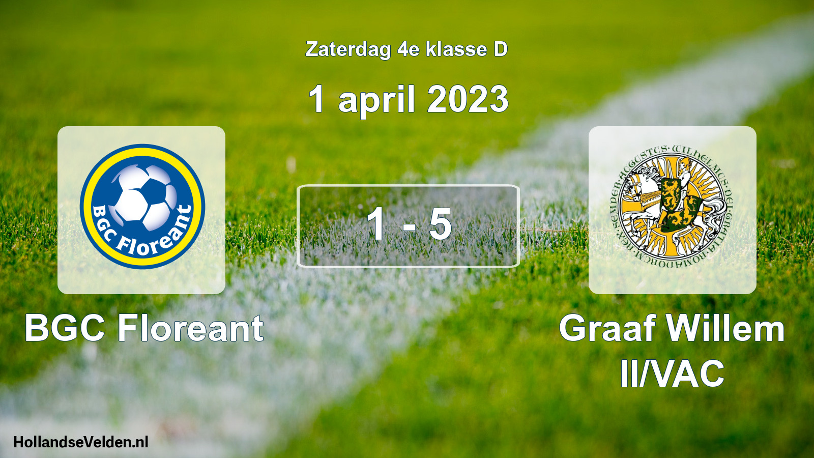 Total number of matches played: BGC Floreant - Graaf Willem II/VAC 1 - 5 (1 April 2023)