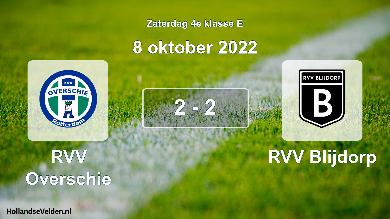Total number of matches played: RVV Overschie - RVV Blijdorp 2 - 2 (8 October 2022)