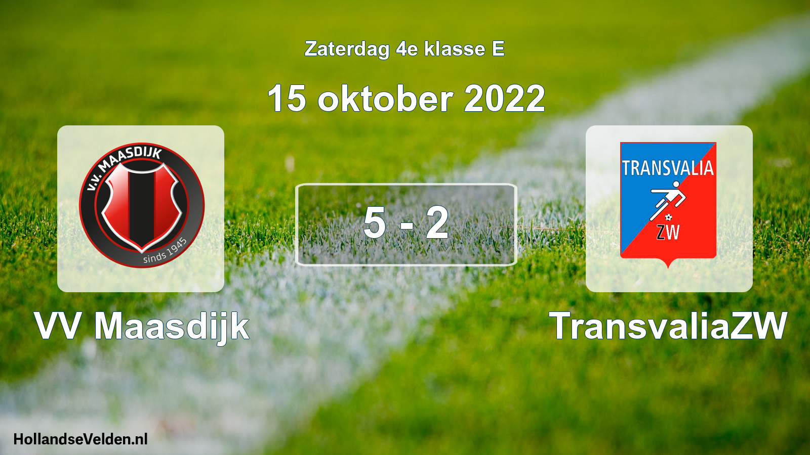 Total number of matches played: VV Maasdijk - TransvaliaZW 5 - 2 (15 October 2022)