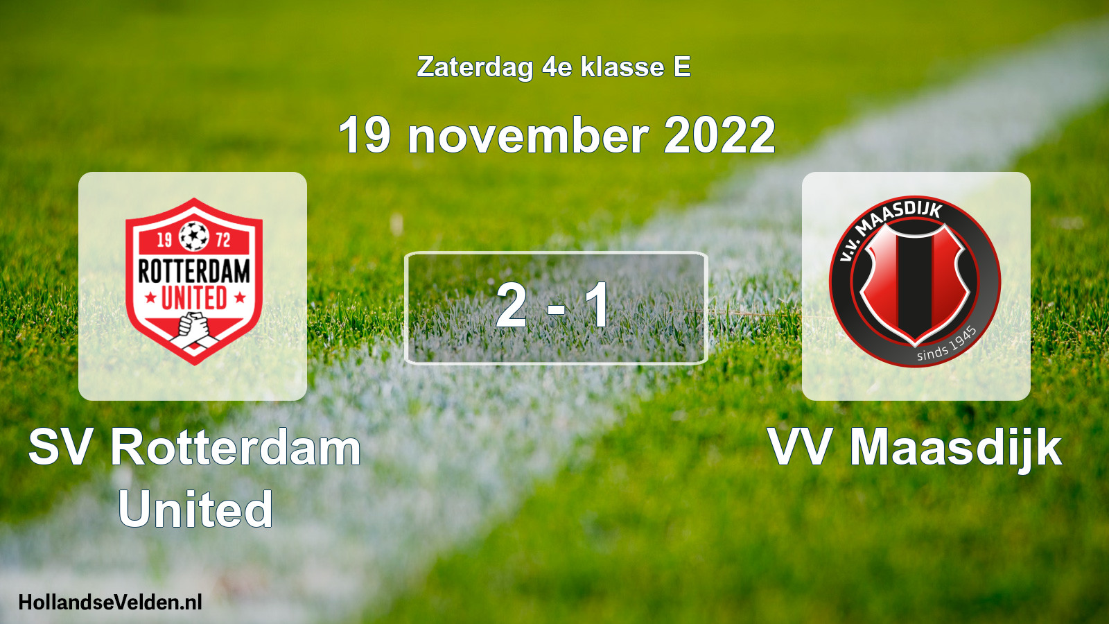 Total number of matches played: SV Rotterdam United - VV Maasdijk 2 - 1 (19 November 2022)