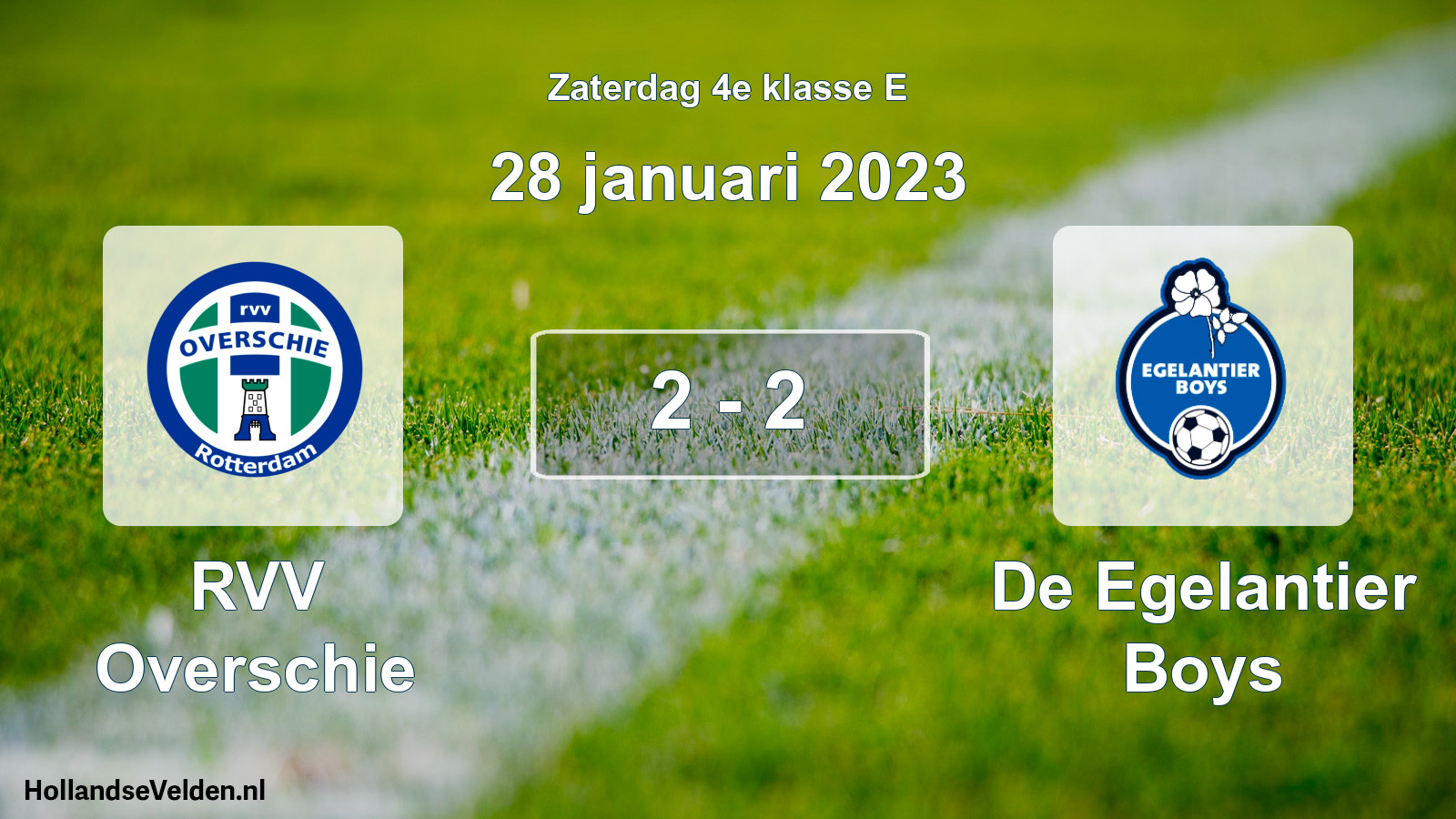 Total number of matches played: RVV Overschie - De Egelantier Boys 2 - 2 (28 January 2023)