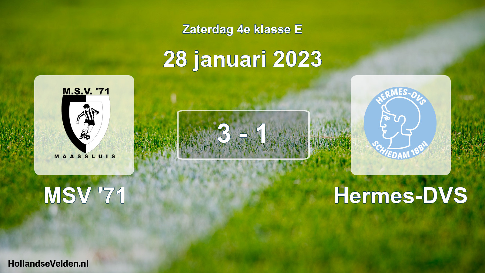Total number of matches played: MSV '71 - Hermes-DVS 3 - 1 (28 January 2023)