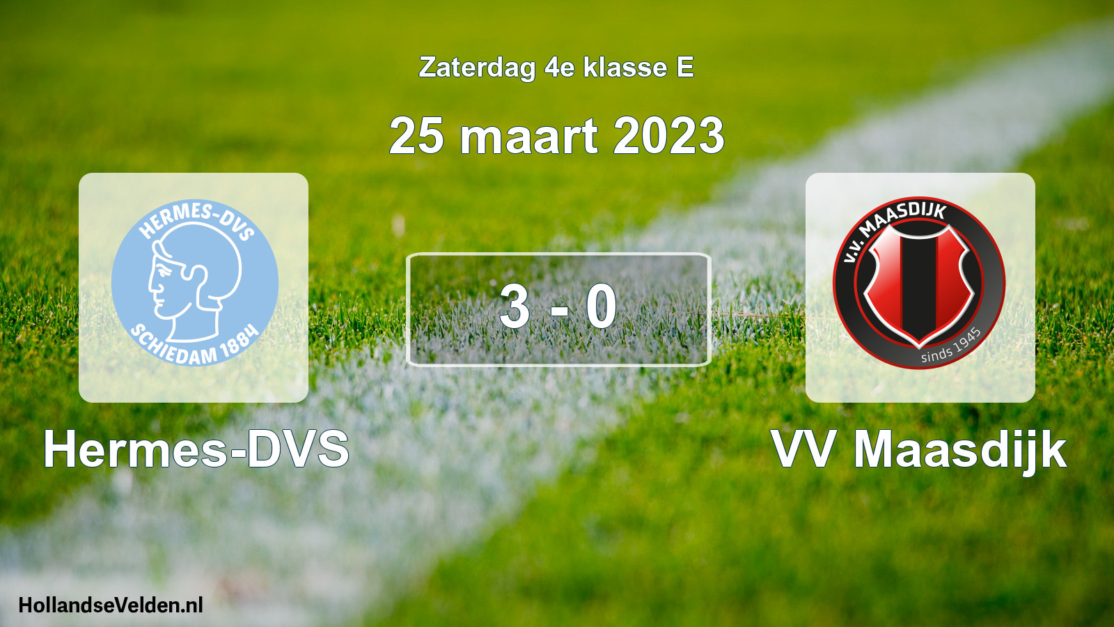 Total number of matches played: Hermes-DVS - VV Maasdijk 3 - 0 (25 March 2023)