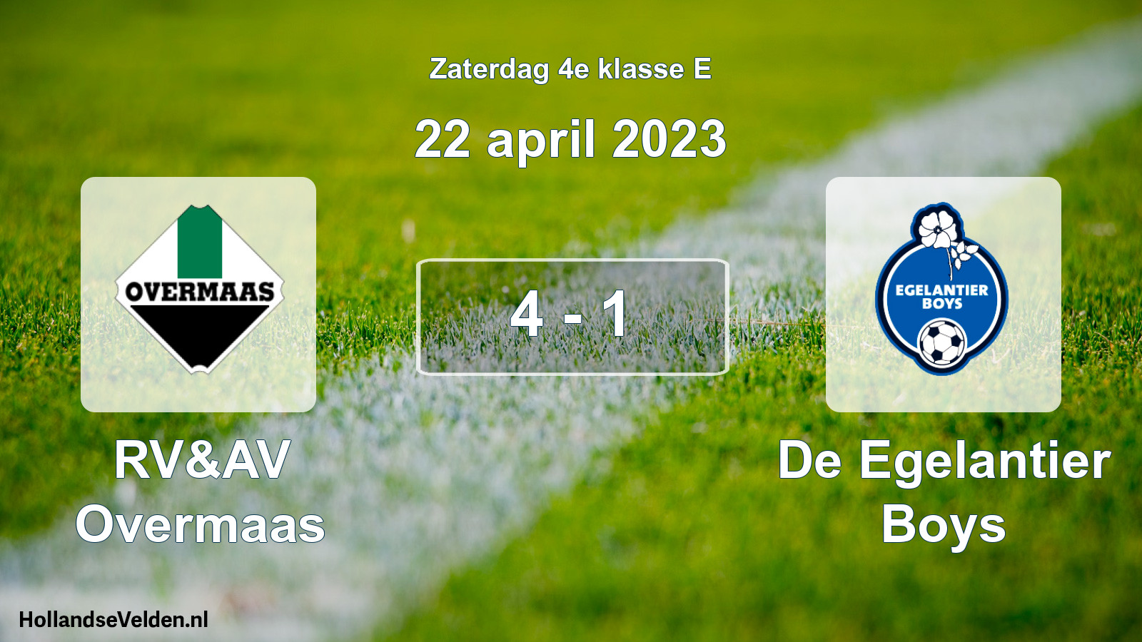 Total number of matches played: RV&AV Overmaas - De Egelantier Boys 4 - 1 (22 April 2023)
