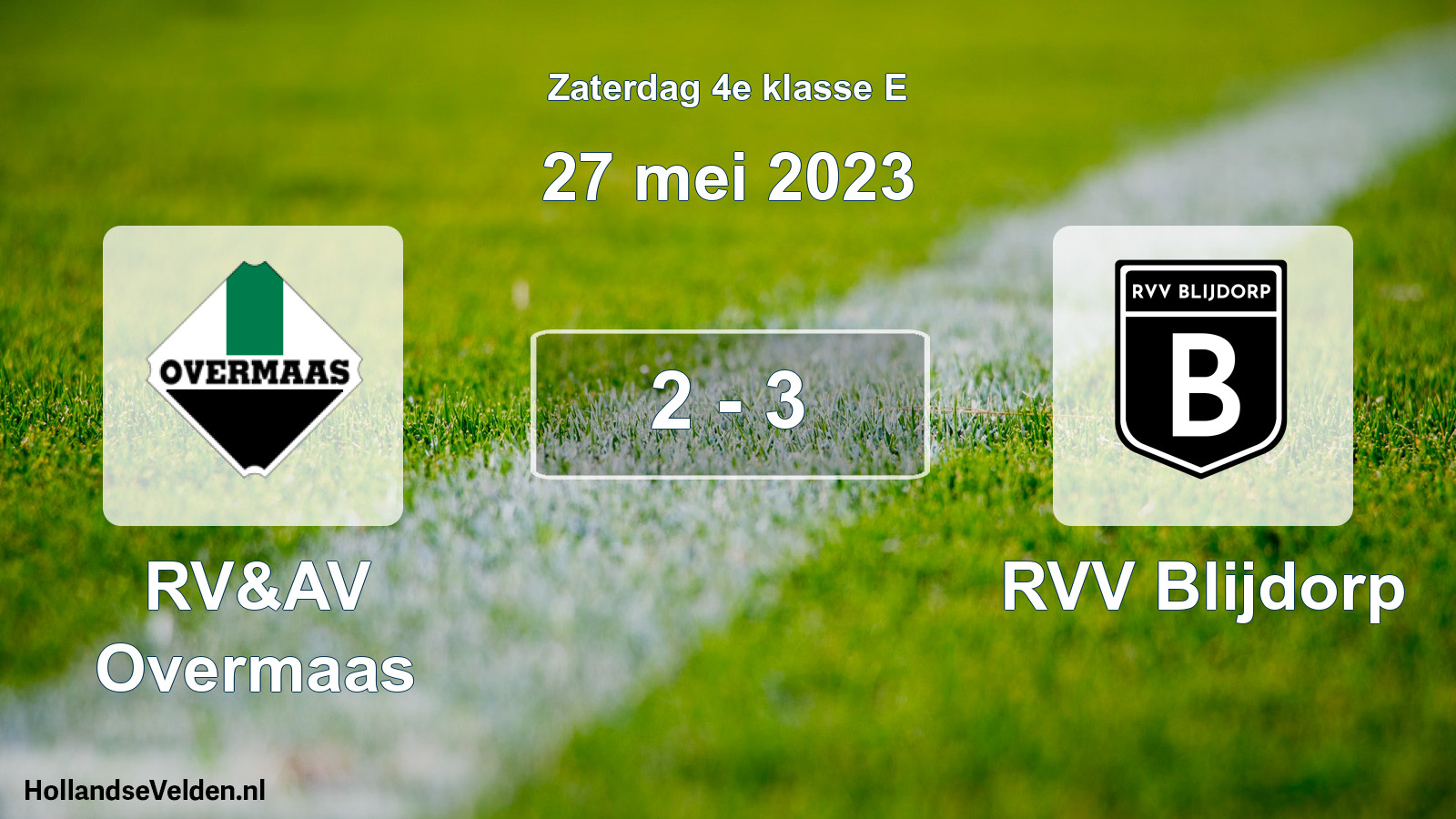 Total number of matches played: RV&AV Overmaas - RVV Blijdorp 2 - 3 (27 May 2023)