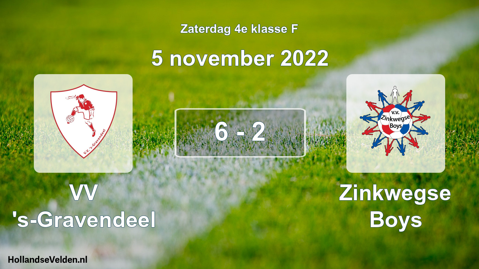 Total number of matches played: VV 's-Gravendeel - Zinkwegse Boys 6 - 2 (5 November 2022)