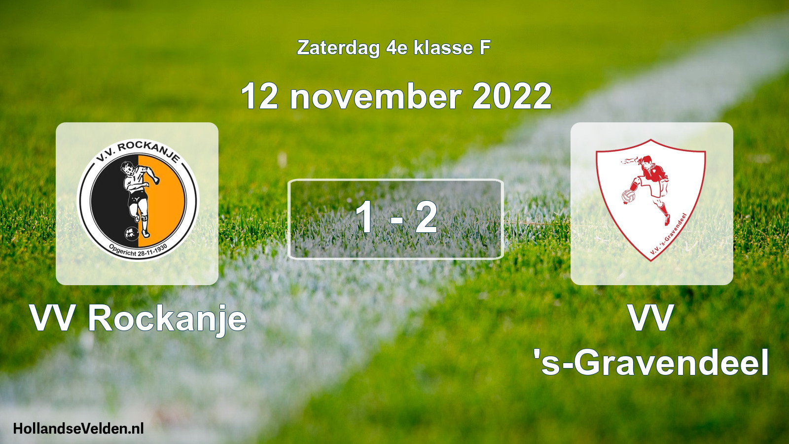 Total number of matches played: VV Rockanje - VV 's-Gravendeel 1 - 2 (12 November 2022)