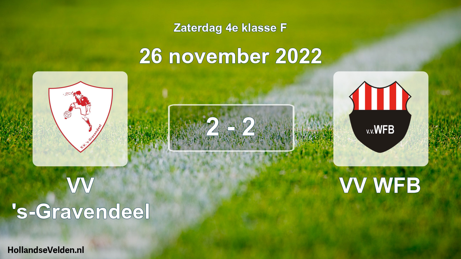 Total number of matches played: VV 's-Gravendeel - VV WFB 2 - 2 (26 November 2022)