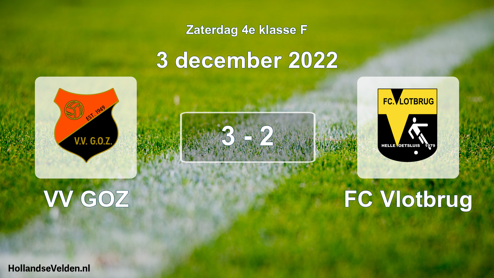Total number of matches played: VV GOZ - FC Vlotbrug 3 - 2 (3 December 2022)