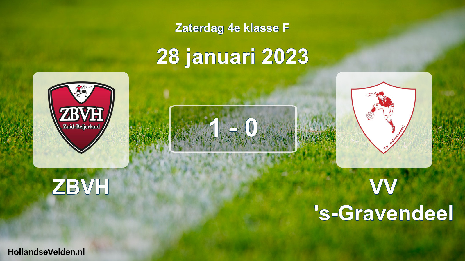 Total number of matches played: ZBVH - VV 's-Gravendeel 1 - 0 (28 January 2023)