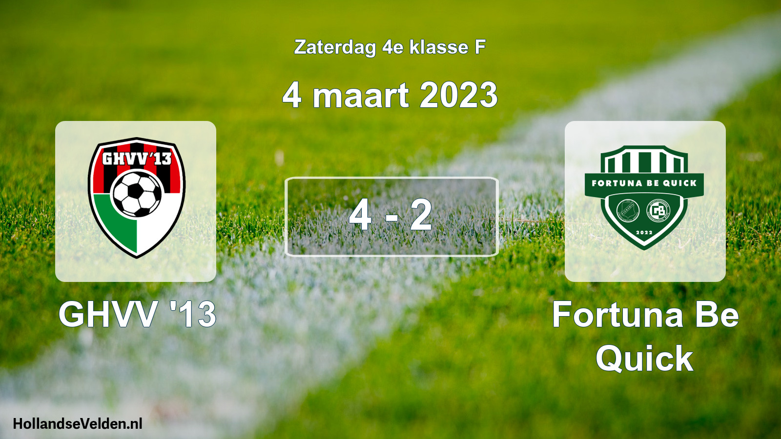 Total number of matches played: GHVV '13 - Fortuna Be Quick 4 - 2 (4 March 2023)