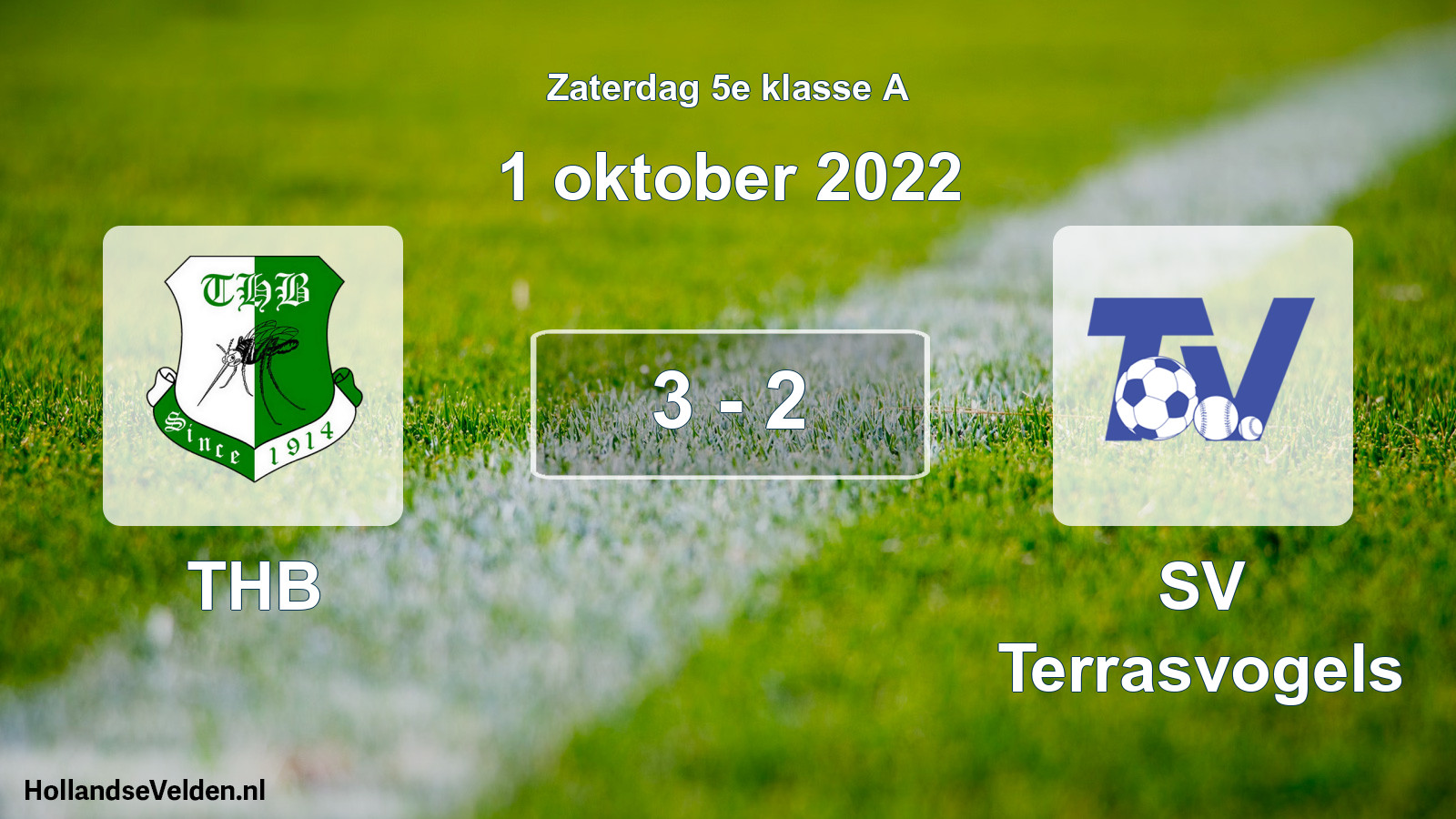 Total number of matches played: THB - SV Terrasvogels 3 - 2 (1 October 2022)